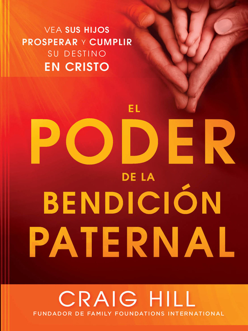 Title details for El Poder de la Bendición Paternal by Craig Hill - Available